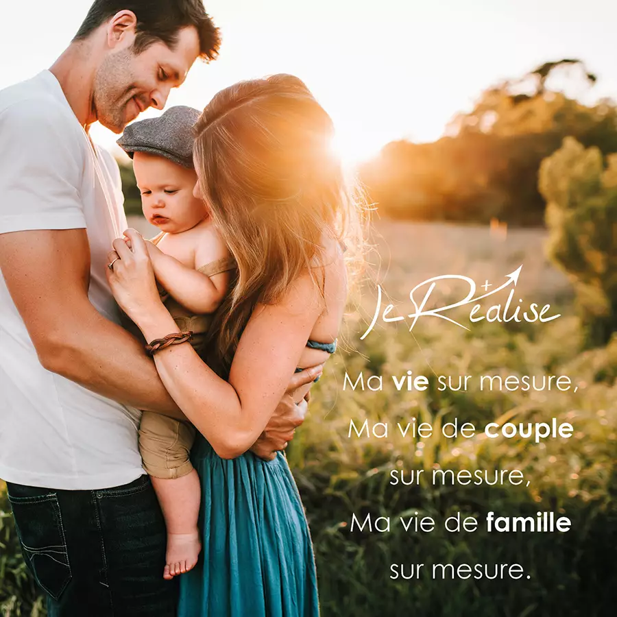 Citation_Je Réalise ma vie sur mesure, ma vie de couple sur mesure, ma vie de famille sur mesure.