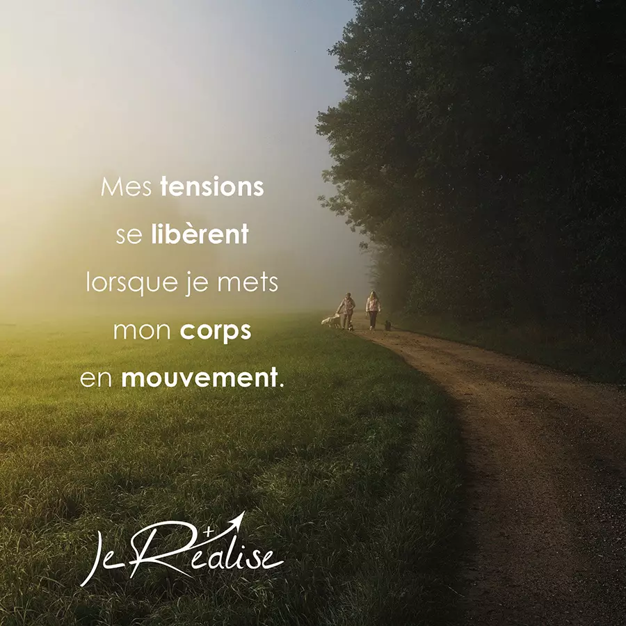 Citation_Mes tensions se libèrent lorsque je mets mon corps en mouvement.