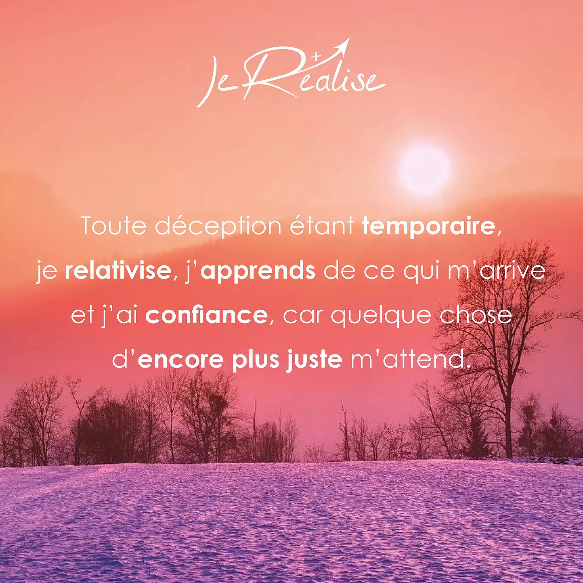 Citation Comment gérer la déception et la surmonter ? Citation_Toute déception étant temporaire, je relativise, j'apprends de ce qui m'arrive et j'ai confiance, car quelque chose d'encore plus juste m'attend.